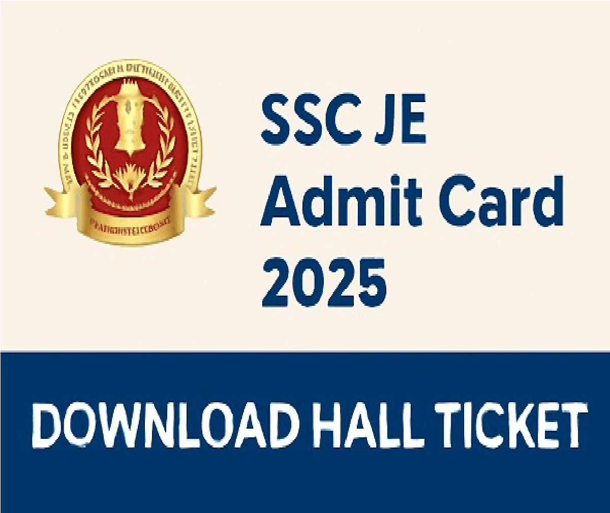 SSC JE Admit Card 2025 [OUT] Tier-1 Hall Ticket Download, Exam Date